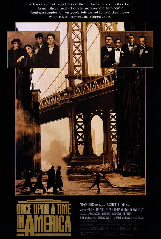 美国往事 Once Upon a Time in America (1984) / 四海兄弟(台) / 义薄云天(港) / C'era una volta in America