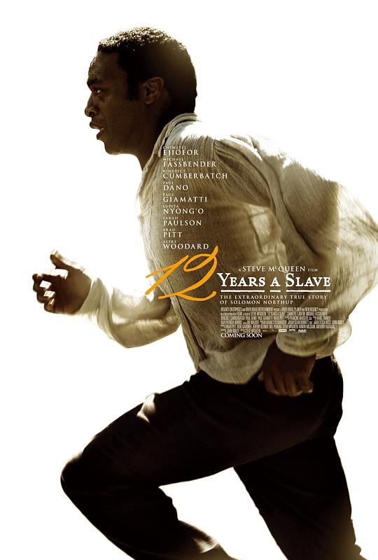 为奴十二年 12 Years a Slave (2013) / 被夺走的12年(港) / 自由之心(台) / 为奴十二载 / 黑奴十二年 / Twelve Years a Slave